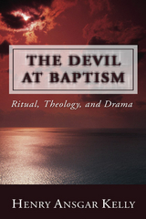 Devil at Baptism -  H.A. Kelly