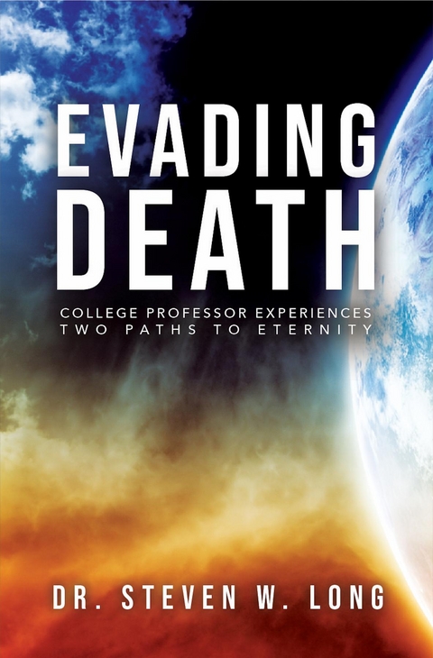 Evading Death -  Steven W Long