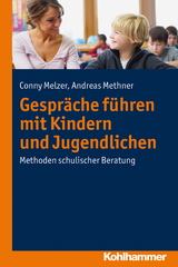 Gespräche führen mit Kindern und Jugendlichen - Conny Melzer, Andreas Methner