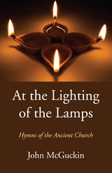 At the Lighting of the Lamps - John McGuckin