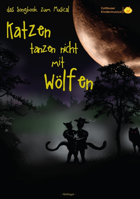 Katzen tanzen nicht mit Wölfen - Torsten Karow