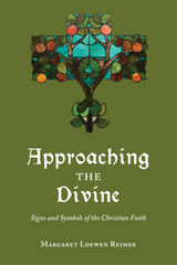 Approaching the Divine - Margaret Loewen Reimer