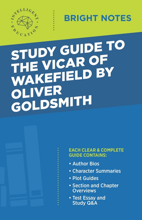 Study Guide to The Vicar of Wakefield by Oliver Goldsmith -  Intelligent Education