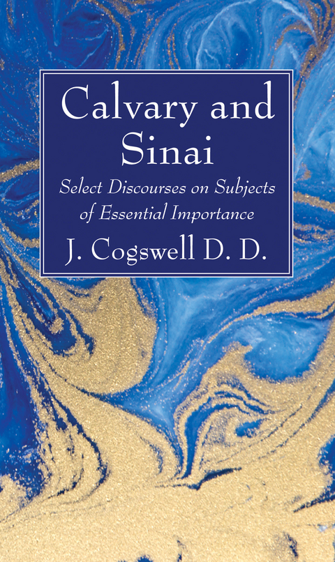 Calvary and Sinai - J. Cogswell