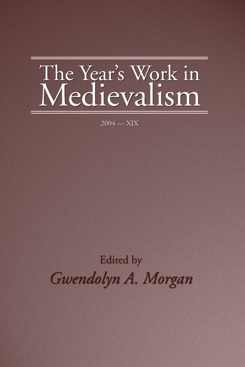 Year's Work in Medievalism, 2004 - 