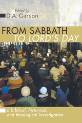 From Sabbath to Lord's Day - 