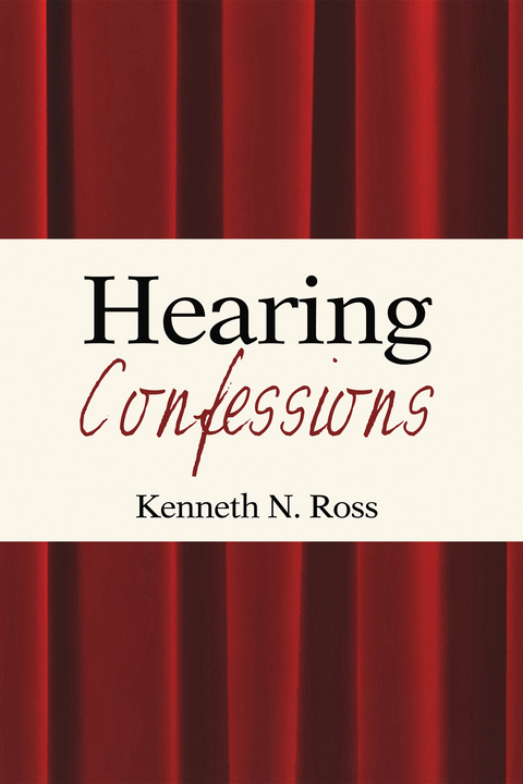 Hearing Confessions - Kenneth N. Ross