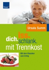 iss.dich.schlank. - Ursula Summ