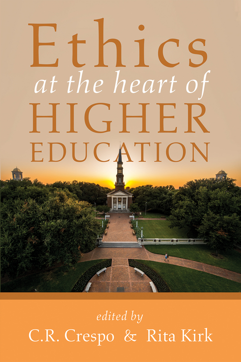 Ethics at the Heart of Higher Education - 