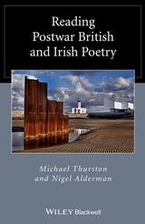 Reading Postwar British and Irish Poetry -  Nigel Alderman,  Michael Thurston