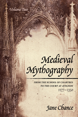 Medieval Mythography, Volume Two - Jane Chance