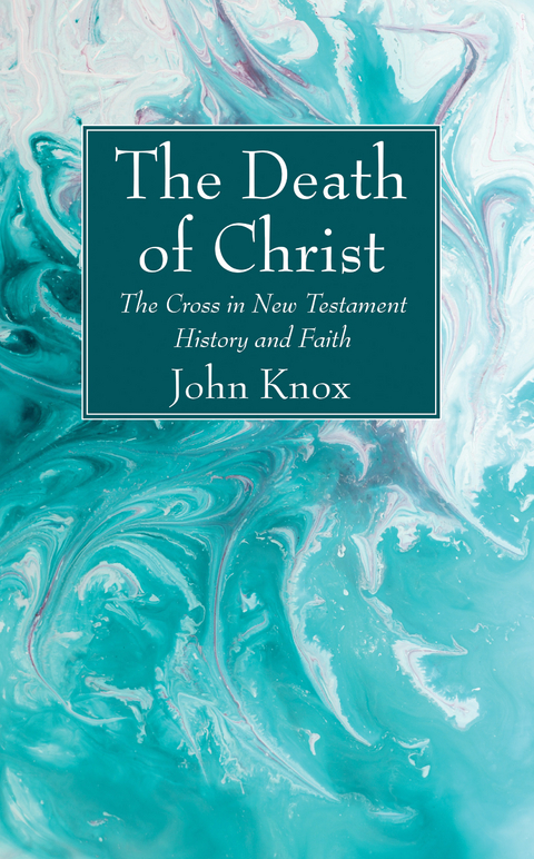 Death of Christ -  John Knox