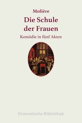 Die Schule der Frauen - Jean-Baptiste Molière