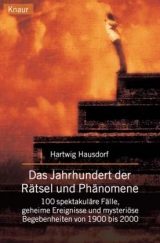 Das Jahrhundert der Rätsel und Phänomene - Hartwig Hausdorf