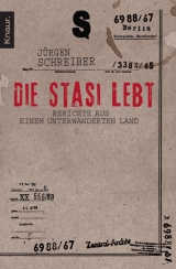 Die Stasi lebt - Jürgen Schreiber