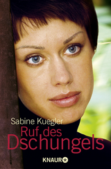 Ruf des Dschungels - Kuegler, Sabine