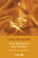 Vom Reichtum des Geistes - Nydahl, Lama Ole