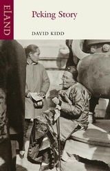 Peking Story -  David Kidd