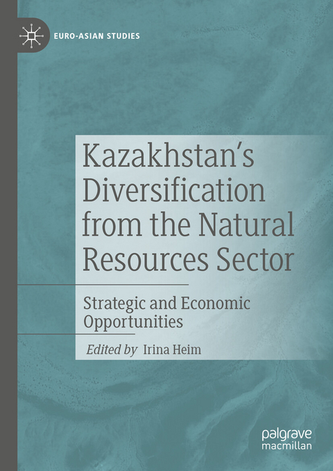 Kazakhstan's Diversification from the Natural Resources Sector - 