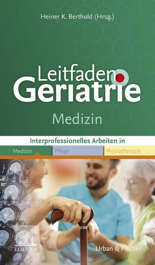 Leitfaden Geriatrie Medizin - Heiner K. Berthold