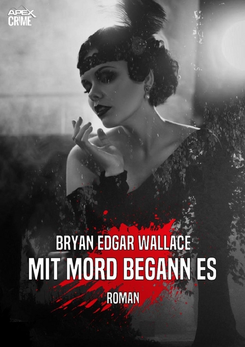 MIT MORD BEGANN ES - Bryan Edgar Wallace