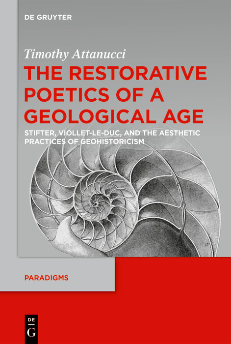 The Restorative Poetics of a Geological Age -  Timothy Attanucci