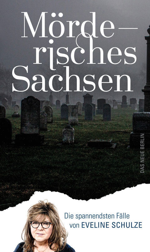 Mörderisches Sachsen - Eveline Schulze