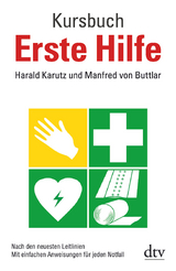 Kursbuch Erste Hilfe - Harald Karutz, Manfred von Buttlar