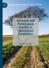 Research and Professional Practice in Specialised Translation -  Federica Scarpa