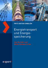 Energietransport und Energiespeicherung - Fritz Dieter Erbslöh