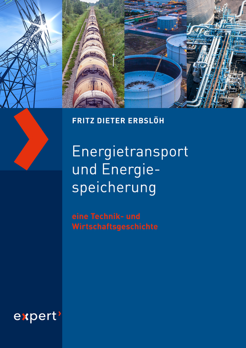 Energietransport und Energiespeicherung - Fritz Dieter Erbslöh