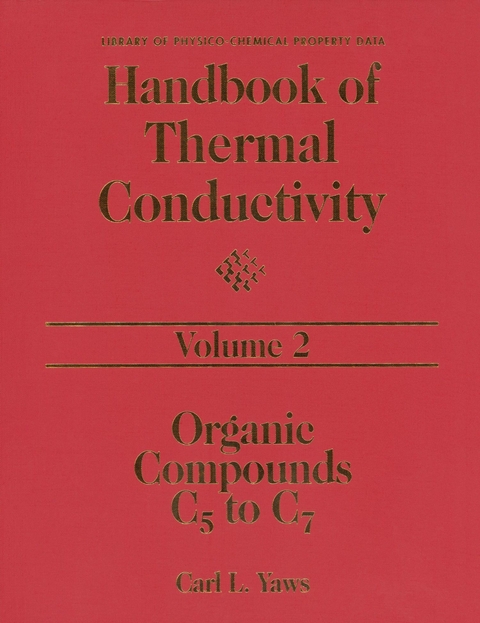 Handbook of Thermal Conductivity, Volume 2 -  Carl L. Yaws