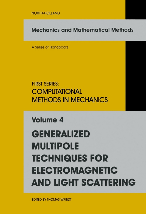 Generalized Multipole Techniques for Electromagnetic and Light Scattering - 
