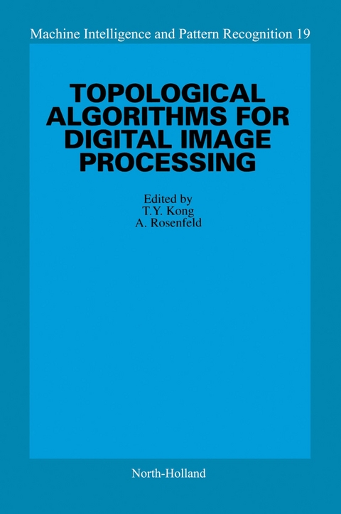 Topological Algorithms for Digital Image Processing - 