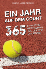 Ein Jahr auf dem Court -  Christian Albrecht Barschel