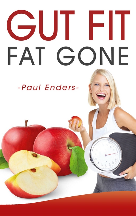 Gut fit  -  fat gone - Paul Enders