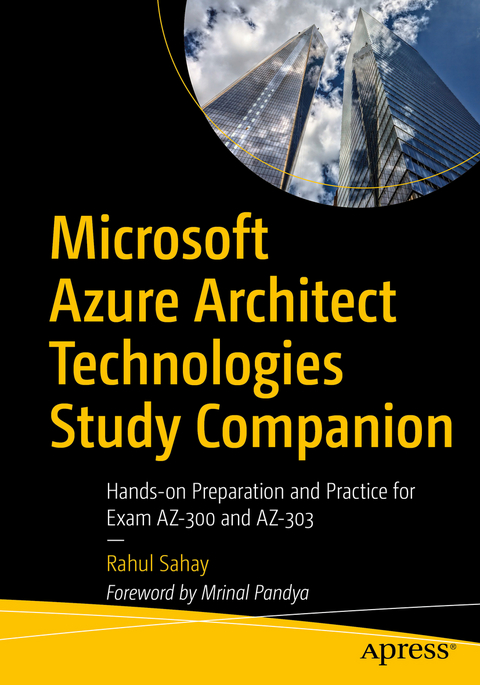 Microsoft Azure Architect Technologies Study Companion -  Rahul Sahay