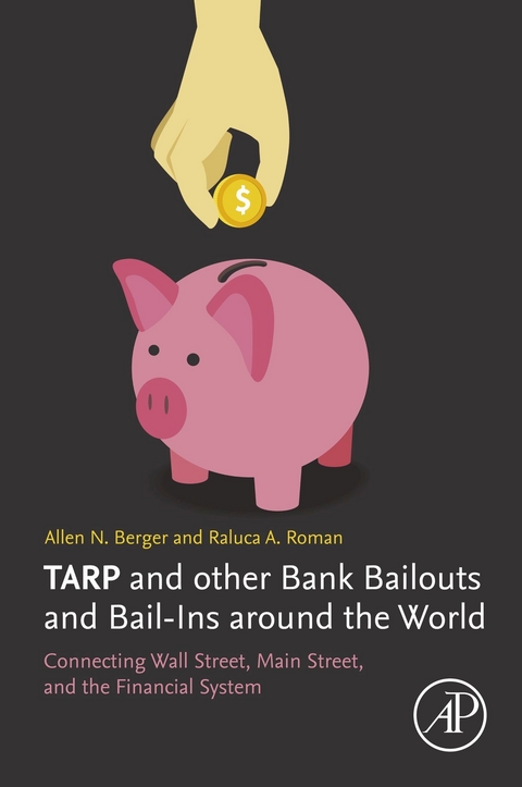 TARP and other Bank Bailouts and Bail-Ins around the World -  Allen N. Berger,  Raluca A. Roman