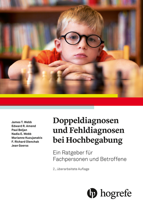 Doppeldiagnosen und Fehldiagnosen bei Hochbegabung -  James T. Webb,  AZ Tucson,  Erward R. Amend,  Paul Beljean,  Nadia E. Webb,  Marianne Kuzujanakis,  RICHAR