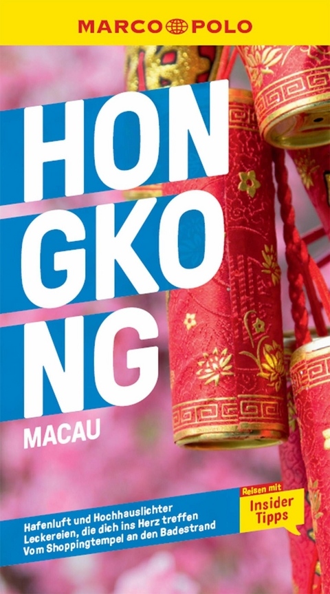 MARCO POLO Reiseführer E-Book Hongkong, Macau -  Hans Wilm Schütte