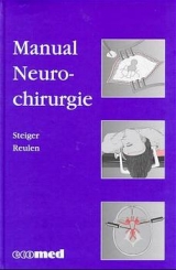 Manual Neurochirurgie - Hans J Reulen, Hans J Steiger