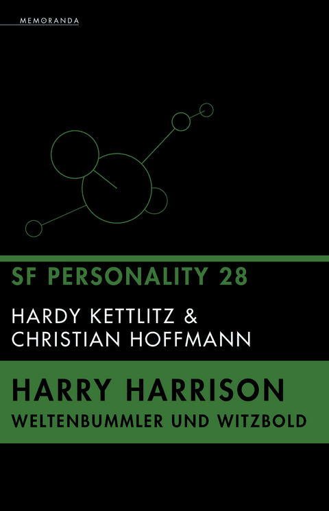 Harry Harrison - Weltenbummler und Witzbold - Hardy Kettlitz, Christian Hoffmann