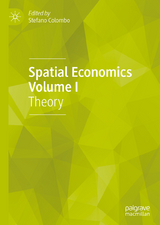 Spatial Economics Volume I - 