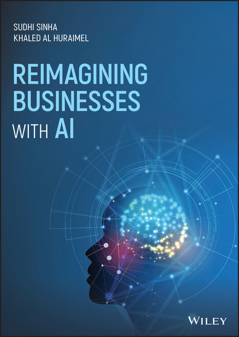 Reimagining Businesses with AI -  Khaled Al Huraimel,  Sudhi Sinha