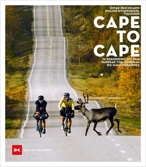 Cape to Cape -  Jonas Deichmann,  Philipp Hympendahl,  Tim Farin