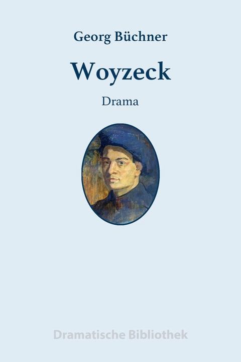 Woyzeck - Georg Büchner