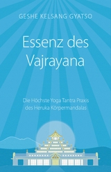 Essenz des Vajrayana - Geshe Kelsang Gyatso