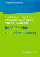 Teilhabe - eine Begriffsbestimmung -  Peter Bartelheimer,  Birgit Behrisch,  Henning Daßler,  Gudrun Dobslaw,  Jutta Henke,  Markus Schäfers