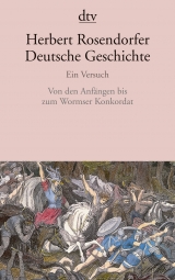 Deutsche Geschichte Ein Versuch - Herbert Rosendorfer