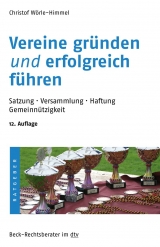 Vereine gründen und erfolgreich führen - Christof Wörle-Himmel